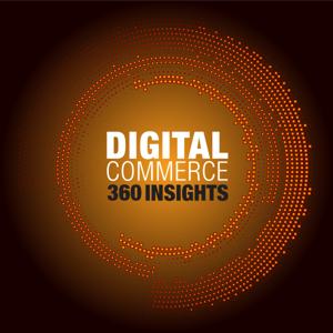 Digital Commerce 360 Insights