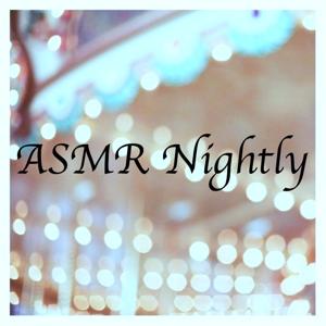 ASMR Nightly