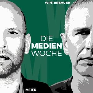 Die Medien-Woche by Christian Meier, Stefan Winterbauer