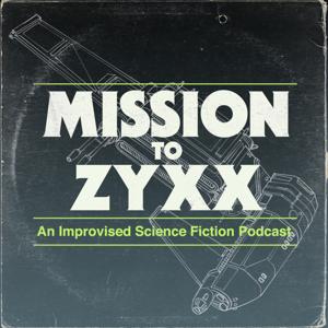 Mission To Zyxx by Mission To Zyxx