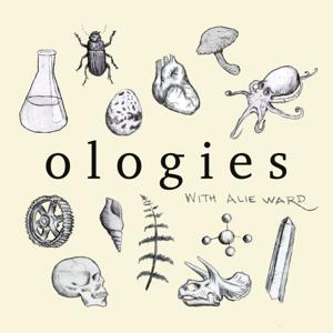 Ologies with Alie Ward by Alie Ward