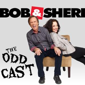 The Oddcast Podcast by Now! Media |  Bob & Sheri