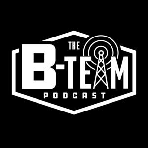 The B-Team Podcast by Audacy