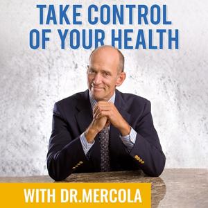 Dr. Joseph Mercola - Take Control of Your Health by Dr. Mercola