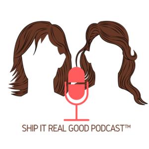 Ship It Real Good Podcast™