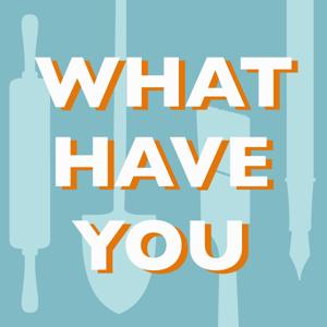 What Have You by Canon Press