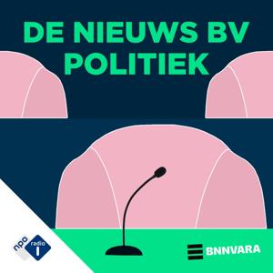 De Nieuws BV Politiek by NPO Radio 1 / BNNVARA