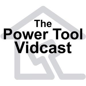 The Power Tool Vidcast