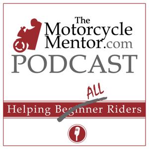 The Motorcycle Mentor Podcast by David Mixson