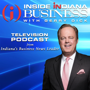 Inside INdiana Business Television Podcast by Inside INdiana Business, Indiana's Business News Leader