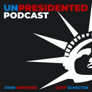 UnPresidented: Creating change that empowers the Resistance by John Aravosis & Cliff Schecter