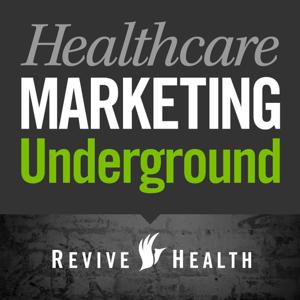 Healthcare Marketing Underground