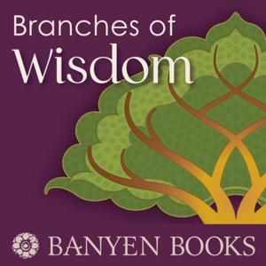 Banyen Books ~ Branches of Wisdom by Banyen Books