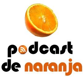 Podcast de Naranja