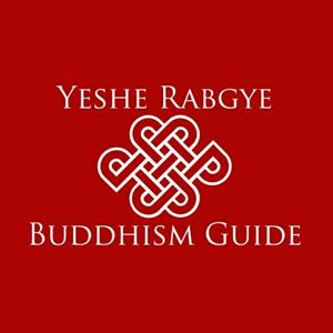 Buddhism Guide by Yeshe Rabgye