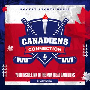 Canadiens Connection by Rocket Sports Radio
