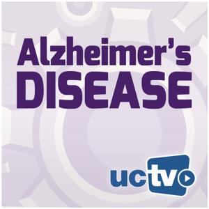 Alzheimer's Disease (Audio) by UCTV