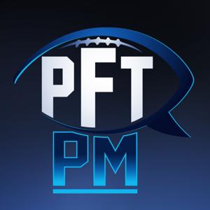 PFT PM by Mike Florio, ProFootballTalk