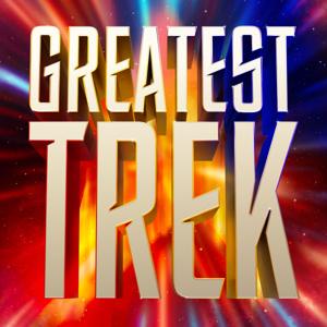 Greatest Trek: New Star Trek Reviewed by Uxbridge-Shimoda LLC