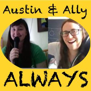 Austin & Ally Always