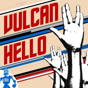 Vulcan Hello (Star Trek Discovery, Picard, Strange New Worlds) by Scott McNulty and Jason Snell