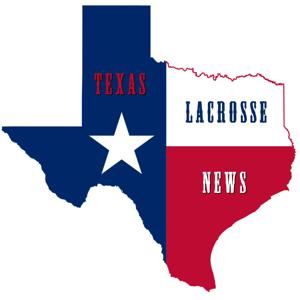 Texas Lacrosse News Podcast