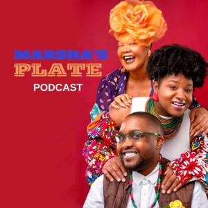 Marsha's Plate: Black Trans Podcast by Diamond Stylz