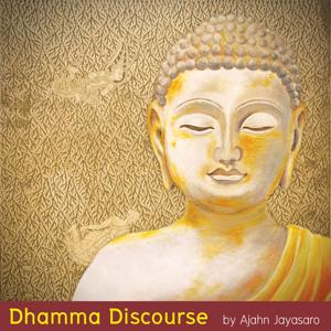 Dhamma Discourse by Ajahn Jayasaro