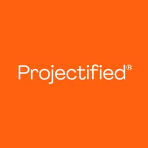 Projectified by Project Management Institute
