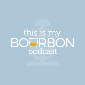 This is My Bourbon Podcast by Perry Ritter | This is my Bourbon Podcast