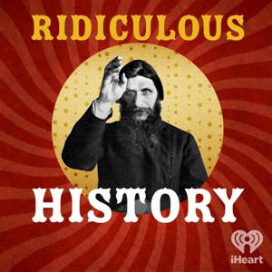 Ridiculous History by iHeartPodcasts