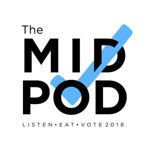The Midpod: The Midterms Podcast