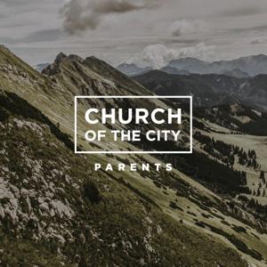 Church Of The City Parents