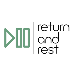 Return and Rest