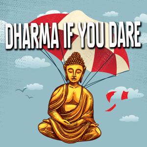 Dharma If You Dare