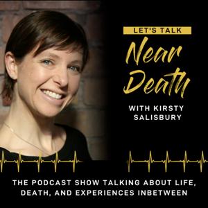 Let's Talk Near Death by Kirsty Salisbury