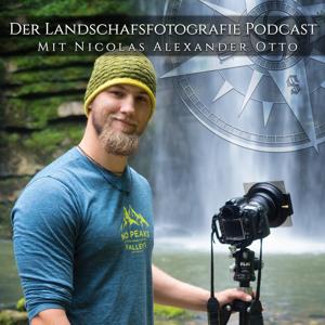 Der Landschaftsfotografie Podcast by Nicolas Alexander Otto