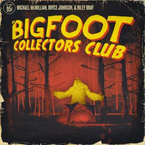 Bigfoot Collectors Club by Campfire Media