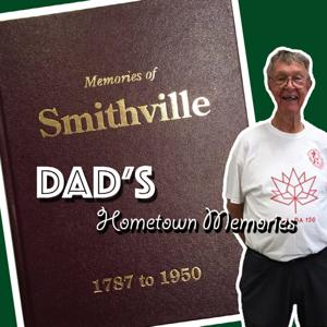 Dad's Hometown Memories Podcast