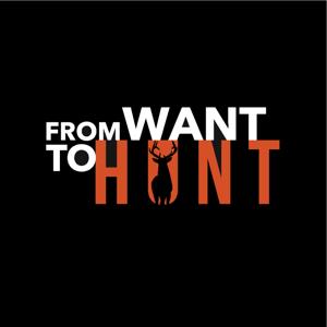 From Want To Hunt