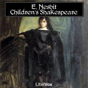 Children's Shakespeare, The by E. Nesbit (1858 - 1924)
