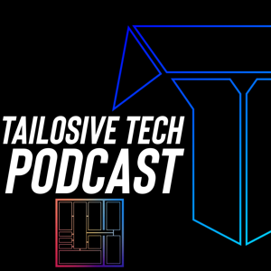 Tailosive Tech Podcast by Tailosive Podcasts