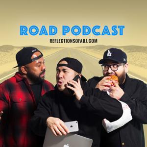 ROAD PODCAST (Reflections Of A DJ) by ROAD PODCAST (Reflections Of A DJ)