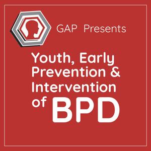 GAP Call-in Series on Youth, Early Prevention and Intervention of BPD