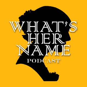 What'sHerName by Dr. Katie Nelson and Olivia Meikle
