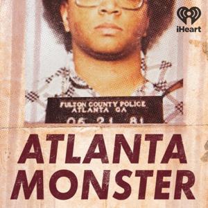 Atlanta Monster by iHeartPodcasts and Tenderfoot TV