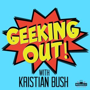 Geeking Out with Kristian Bush by Nashville Podcast Network