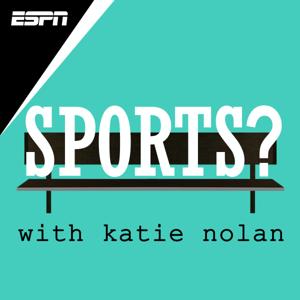 Sports? with Katie Nolan by ESPN, Katie Nolan