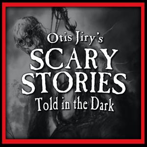 Otis Jiry's Scary Stories Told in the Dark: A Horror Anthology Series by Chilling Entertainment, LLC & Studio71