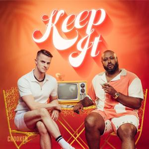 Keep It! by Crooked Media